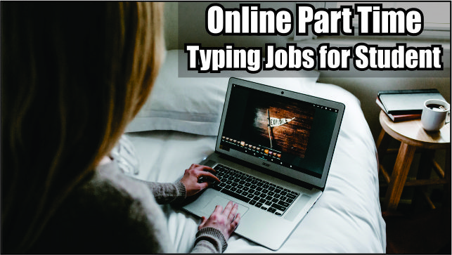 Typing Work from Home for Students