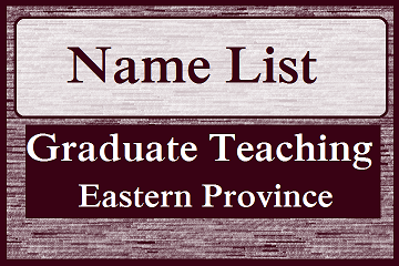 Name List - Graduate Teaching (Eastern Province)