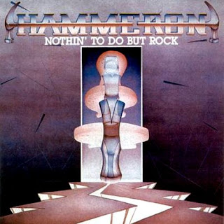 Hammeron - Nothin' to do but rock