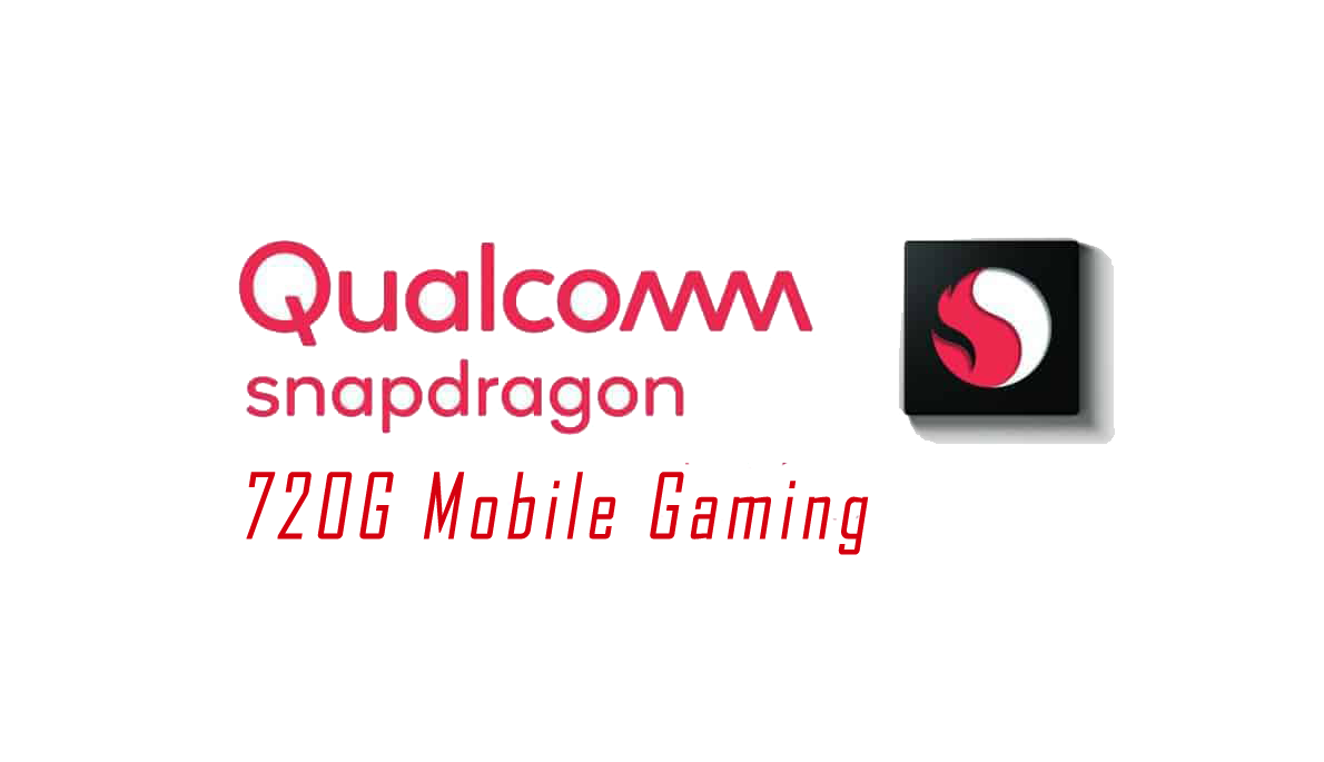Keunggulan Chipset Qualcomm Snapdragon 720g