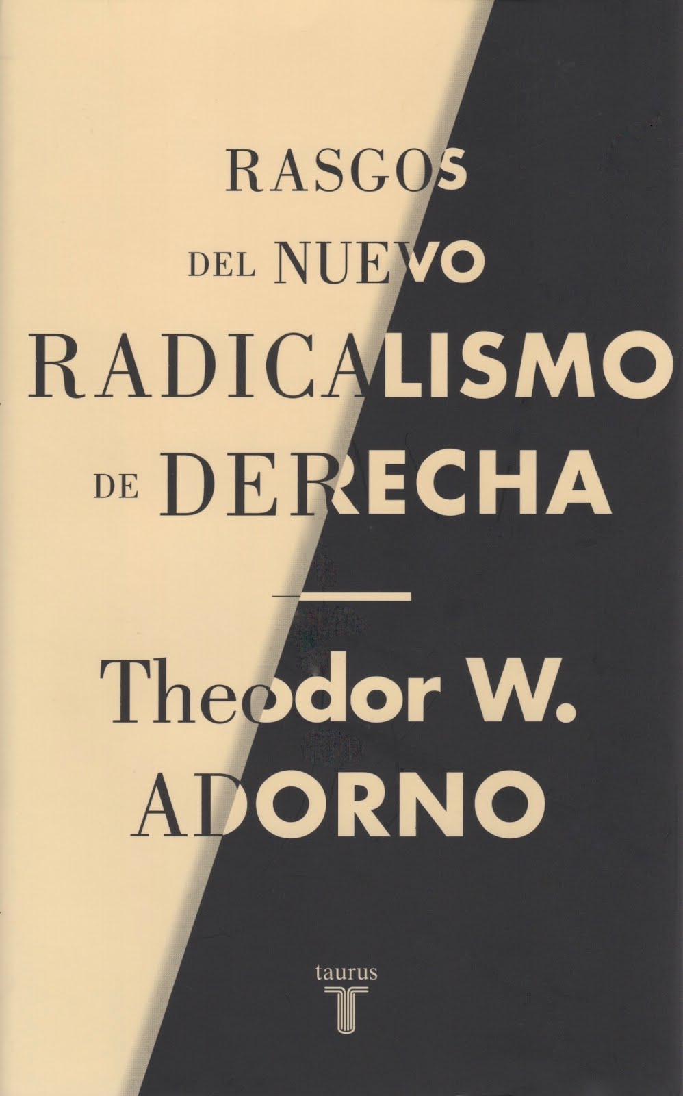 Theodor W. Adorno (Rasgos del nuevo radicalismo de derecha)