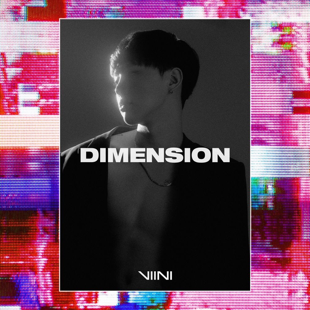 VIINI – DIMENSION – EP