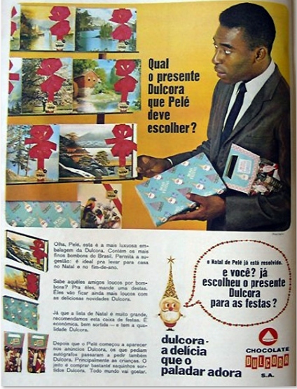 Propaganda dos chocolates Dulcora com Pelé, nos anos 60: auge de sua carreira esportiva.