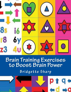 Brain Training Exercises to Boost Brain Power: for Improved Memory, Focus and Cognitive Function
