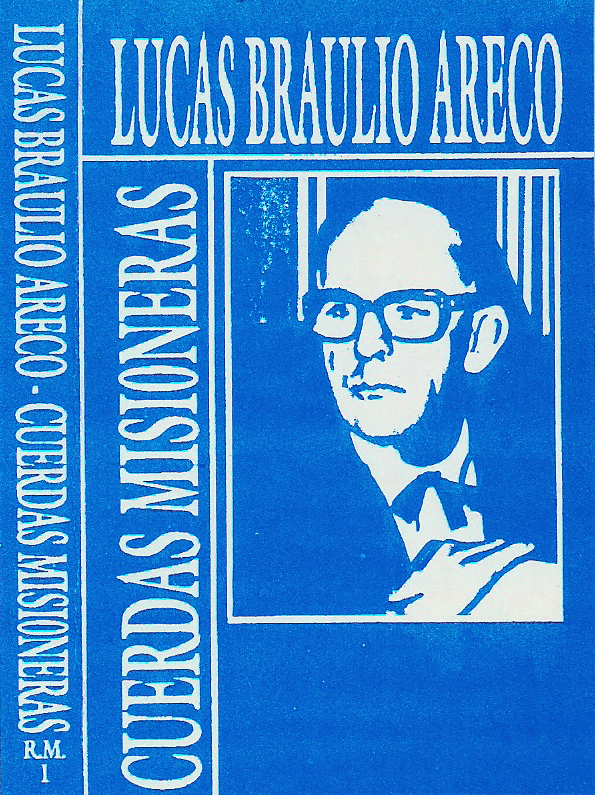 Cuerdas Misioneras  Tapa2 - Lucas Braulio Areco - Cuerdas Misioneras (1992)