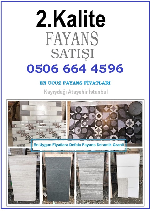 2 kalite fayans fiyatlari 0506 664 45 96 en ucuz seramik fayans fiyatlari 2019 istanbul haziran 2020