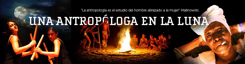 Una antropóloga en la luna: blog de antropología.