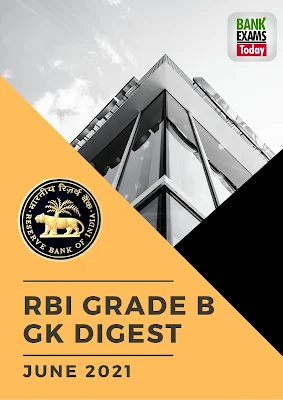 RBI Grade B GK Digest: June 2021