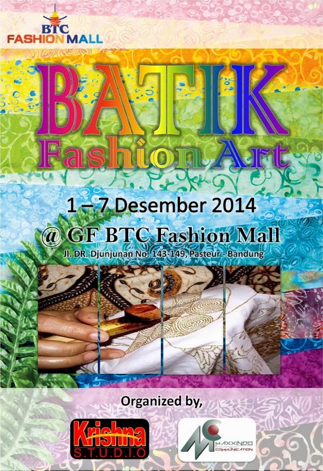 Batik Fashion Art – Bandung (1 – 7 Desember 2014)