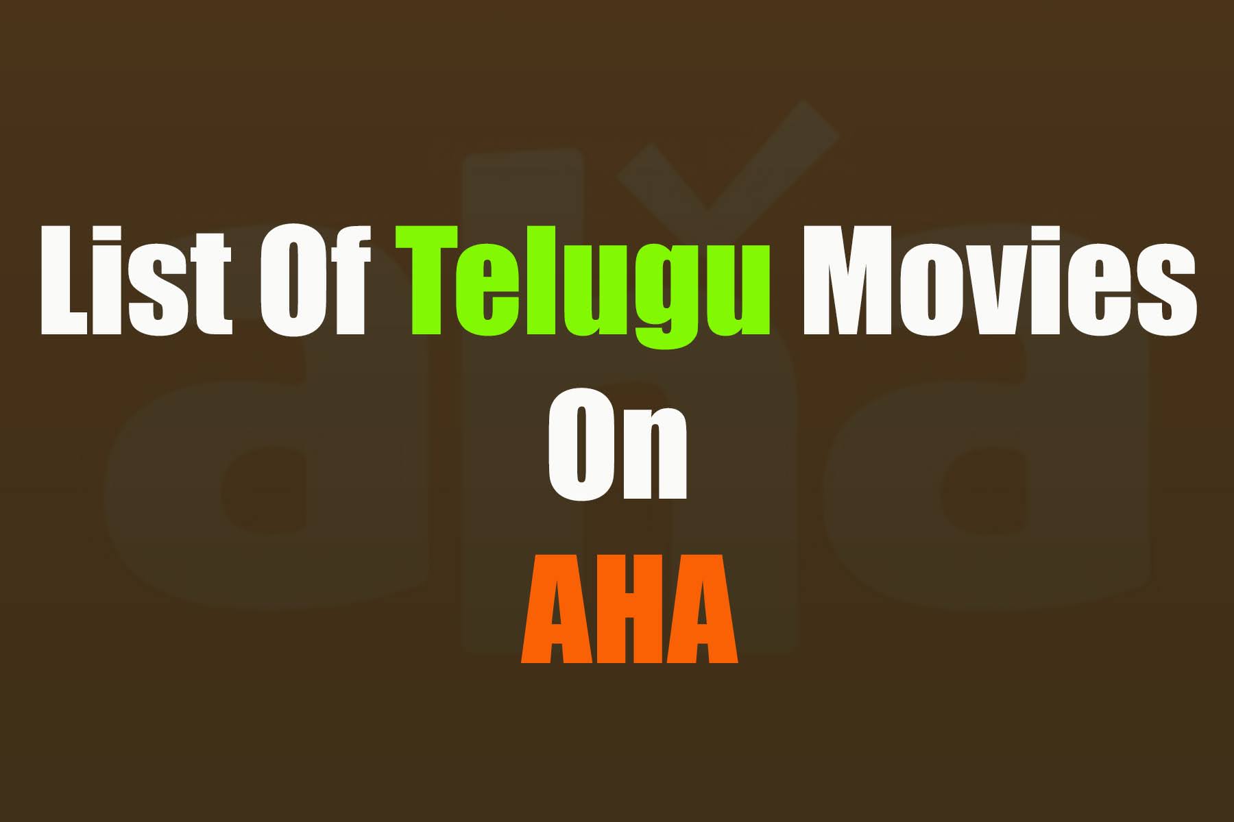 List of Telugu Movies on AHA | AHA Latest Movies | Upcoming Movies On AHA -  CinemaPichiMama