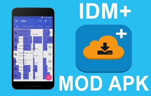 idm+ fastest download manager pro apk