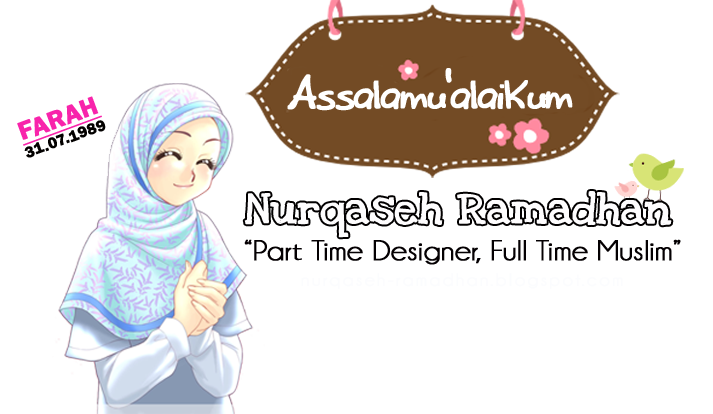 .:NURQASEH RAMADHAN:.