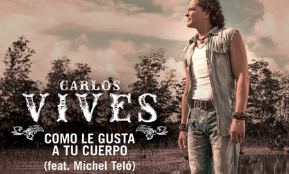 Carlos Vives Ft Michel Teló - Como Le Gusta A Tu Cuerpo