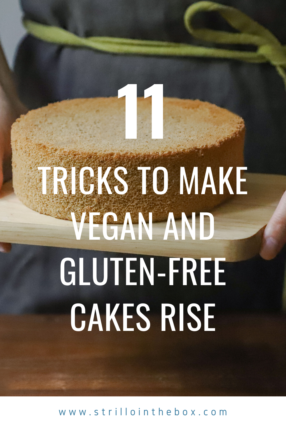 11 tricks to make vegan and glutenfree cakes rise.