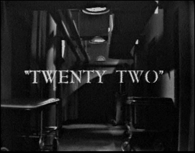 Ryan's Twilight Zone Reviews: Twenty Two