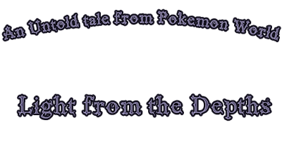 An Untold Tale from Pokemon World: Light from the Depths Cover