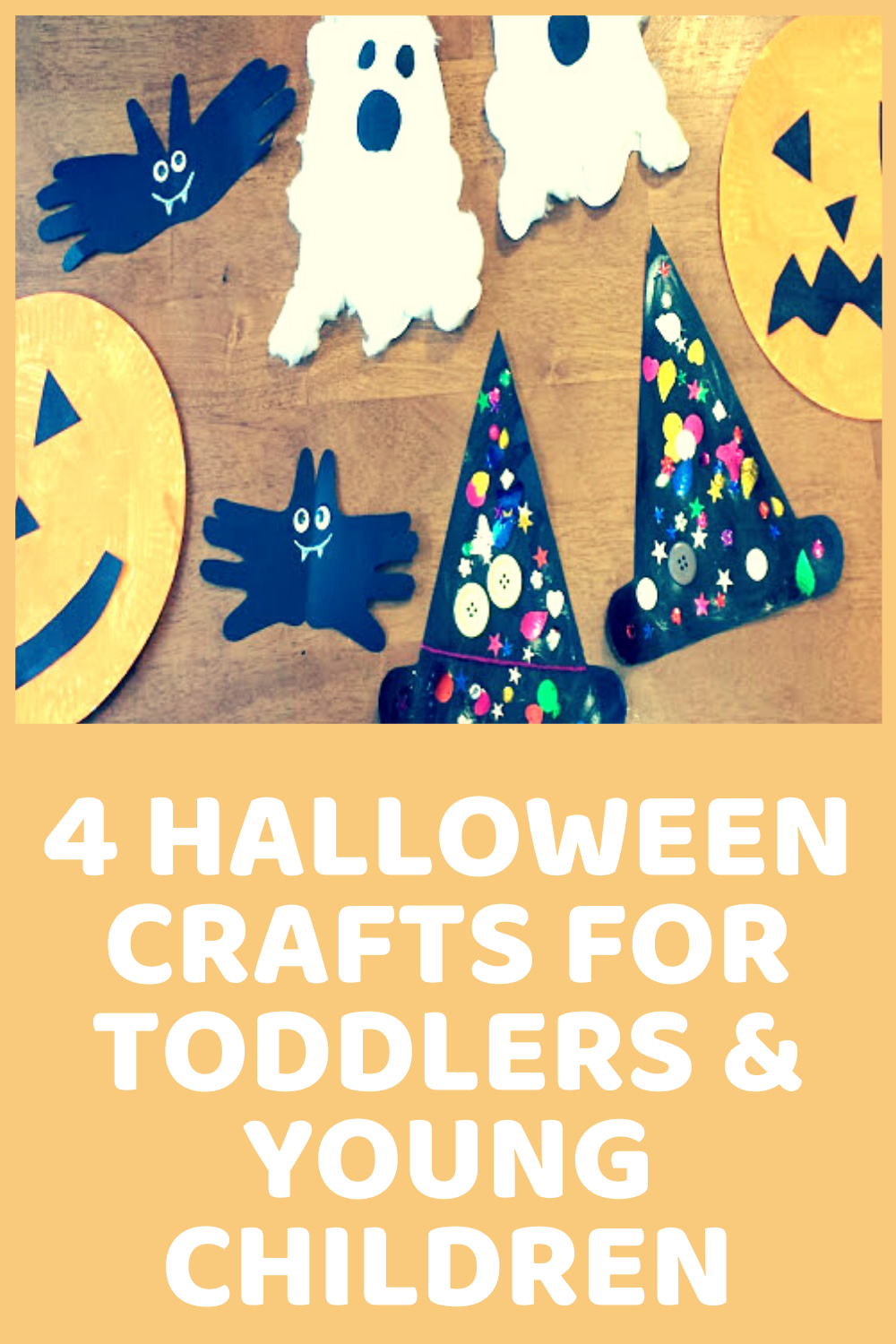 4 Halloween Crafts For Toddlers & Young Children