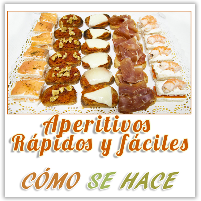 5 APERITIVOS FÁCILES Y RÁPIDOS