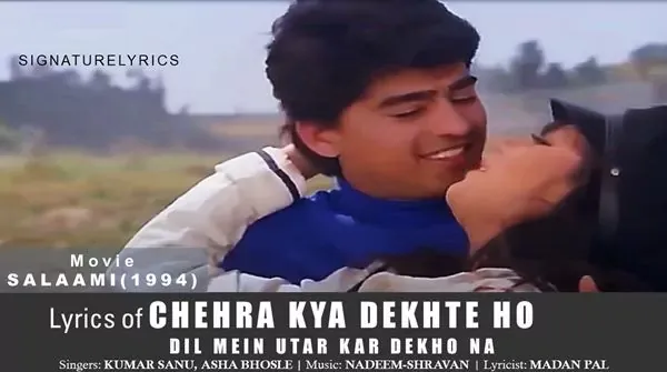 Chehra Kya Dekhte Ho Lyrics - Kumar Sanu - Asha Bhosle - 90s Hit Song