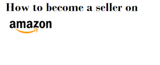 how to become a seller on amazon Become Seller on Amazon