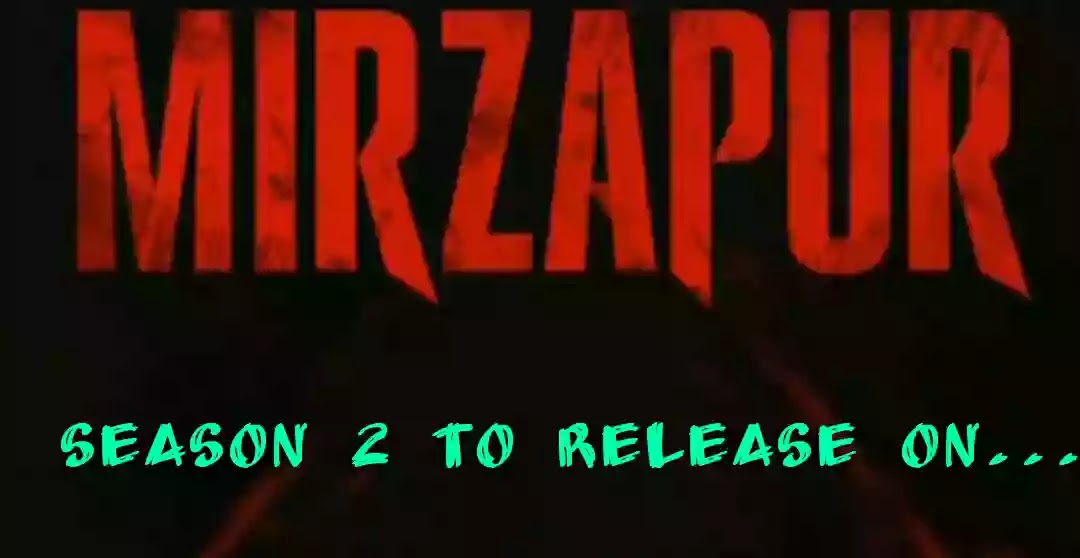 Much Awaited Hit Hindi Web Series Mirzapur Season 2 To Released On Ml Media English to hindi & english online dictionary. ml media