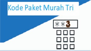 Kode Paket Murah Tri 2021 Cara1001