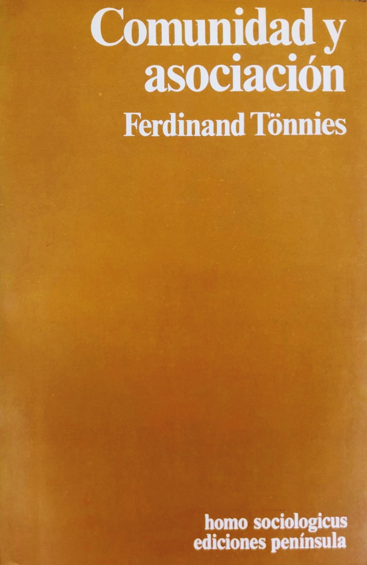 Ferdinand Tonnies El nacimiento de mis conceptos de comunidad y