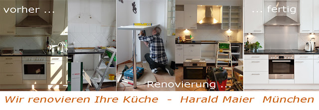 Wir renovieren Ihre Küche - Harald Maier München