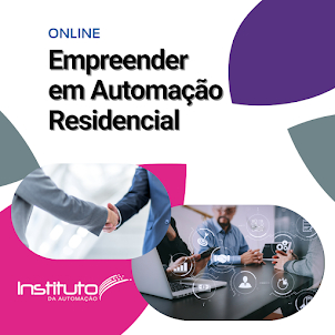 Quer empreender em Automação Residencial?