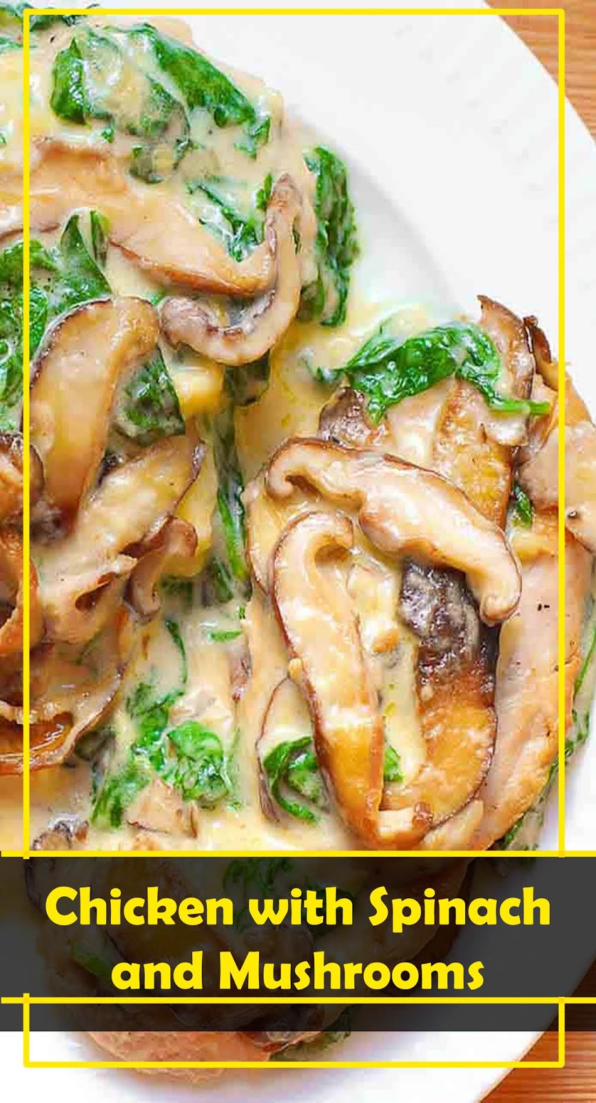 BEST RECIPE Chicken with Spinach and Mushrooms Healthyrecipes04