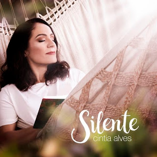 Baixar Música Gospel Silente - Cintia Alves Mp3