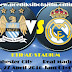 Prediksi Bola Manchester City vs Real Madrid 27 April 2016