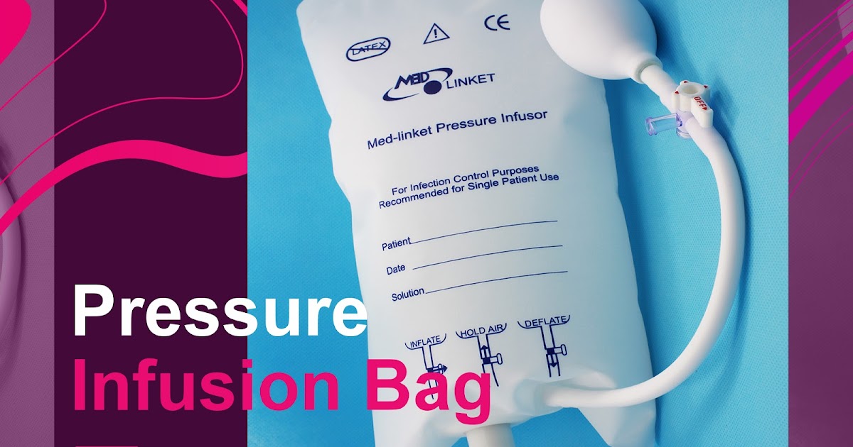 Pressure Infusion Bag Made by *Medlinket*