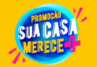 Cadastrar Promoção Sua Casa Merece +