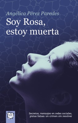 Soy Rosa, estoy muerta