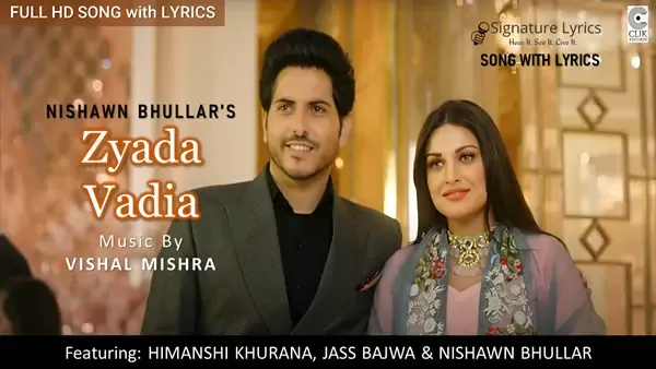 Zyada Vadia Lyrics - Nishawn Bhullar | Vishal Mishra
