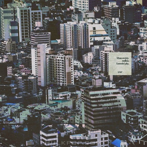 Melloo – Mass Society – EP