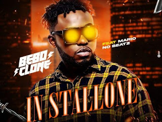 DOWNLOAD MP3: Bebo Clone - Stallone (Afro Beat) (Prod Mario No Beat) [2021]