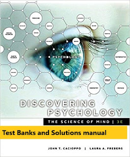 Test Bank for Discovering Psychology: The Science of Mind 3rd Edition John Cacioppo , Laura A. Freberg 1