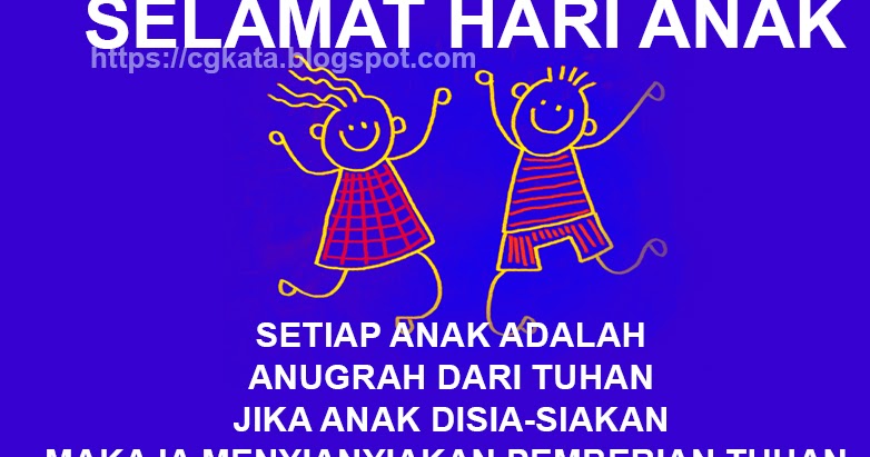 Hari Anak Anak 2019 Ucapan Dan Kata Tentang Peringatan Hari Anak