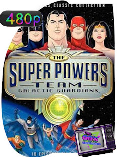 El Equipo de los Super Poderosos: Guardianes Galácticos [1985] Temporada 1  [480p] Latino [GoogleDrive] SXGO