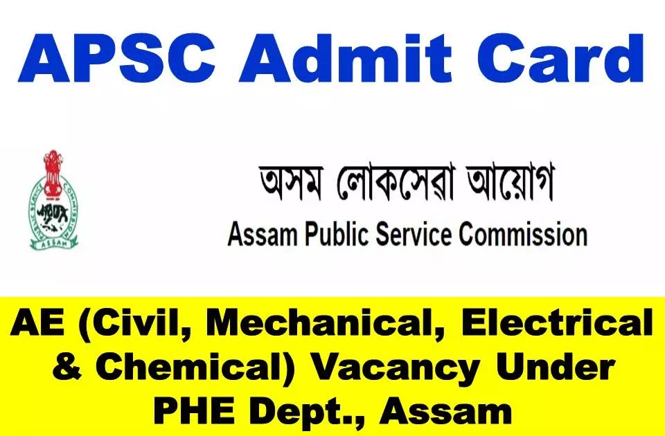 APSC Admit Card 2020 AE (Civil, Mechanical, Electrical & Chemical
