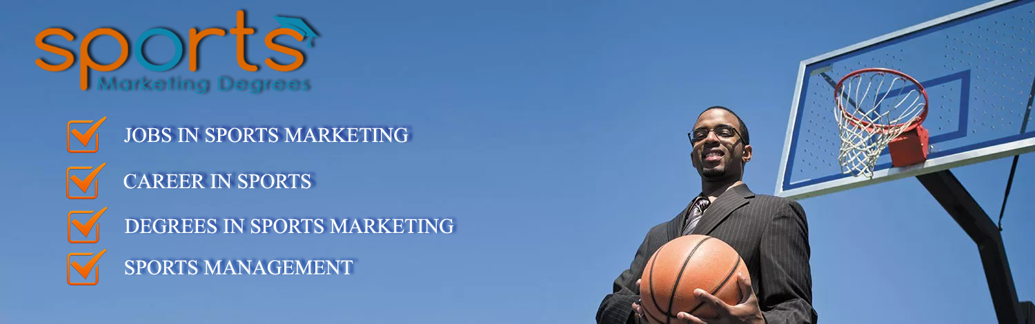 Sports Marketing Careers ,Get Opportunities To Make Your Careers In Sports Marketing