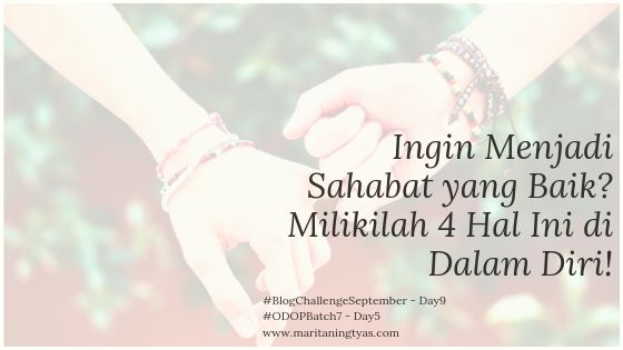 Ingin Menjadi Sahabat Yang Baik Milikilah 4 Hal Ini Di Dalam Diri Ingin Menjadi Sahabat Yang Baik Milikilah 4 Hal Ini Di Dalam Diri