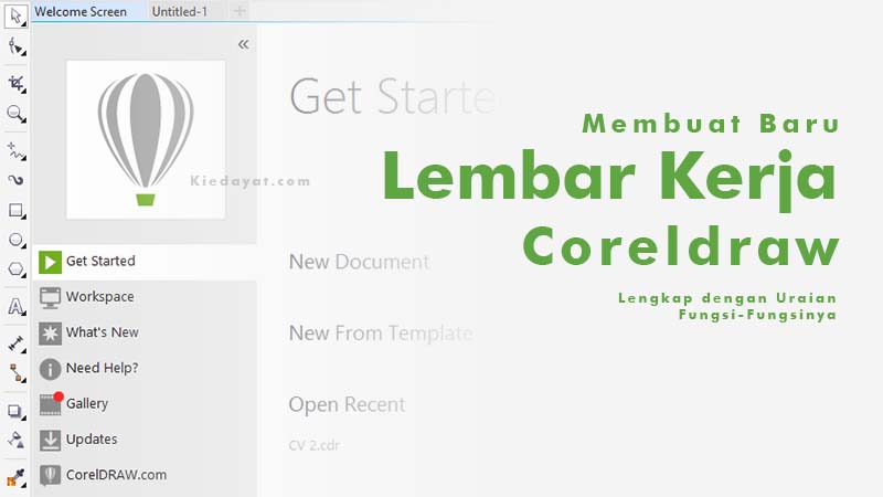Membuat Lembar Kerja Baru Coreldraw dan Penjelasannya - Kiedayat