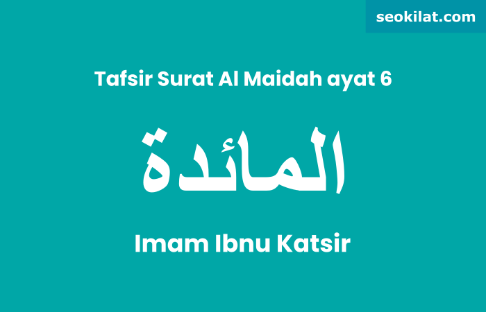 Tafsir Surat Al Maidah ayat 6
