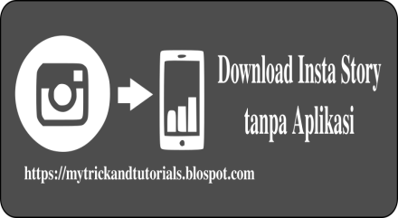 cara download insta story tanpa aplikasi