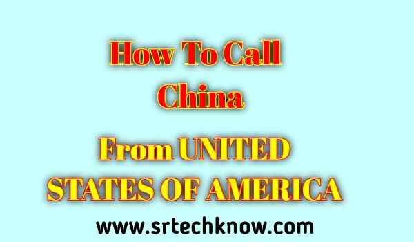 How To Call China From USA