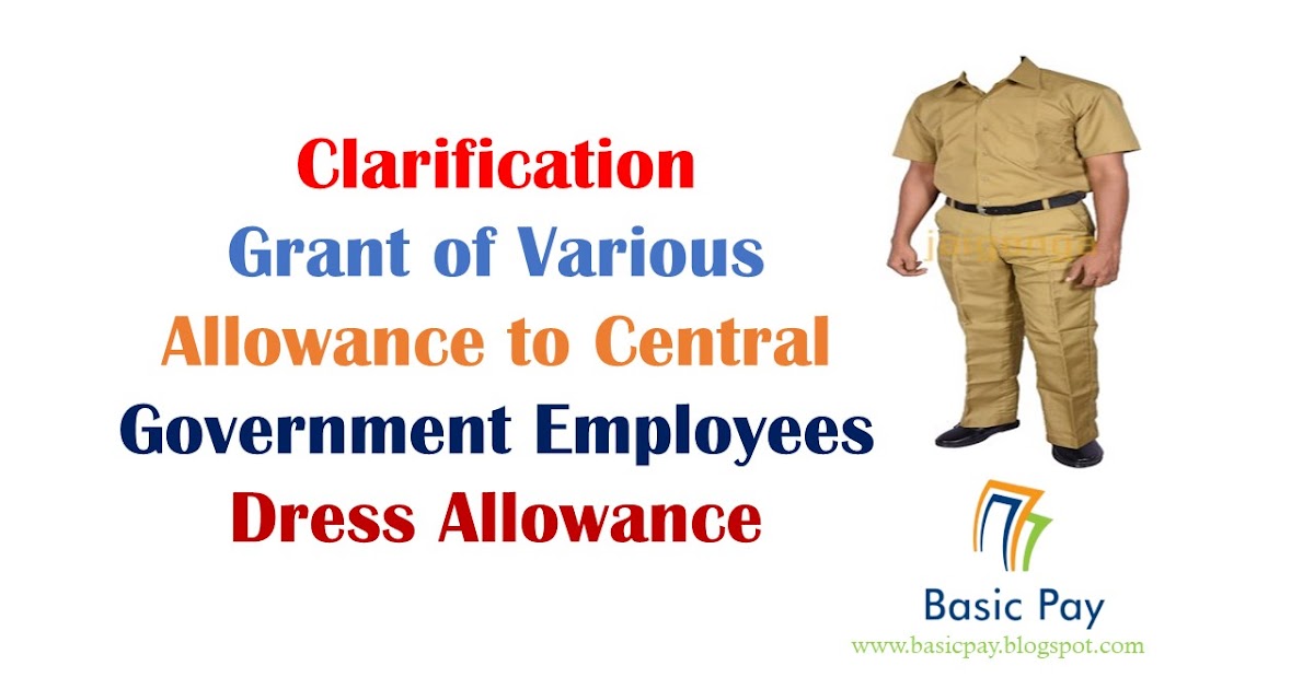 Clarification Grant of Various Allowance to Central Government