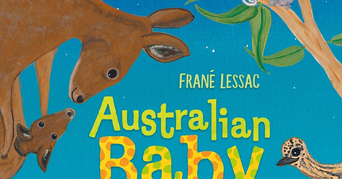 Kids' Book Review Review Australian Baby Animals